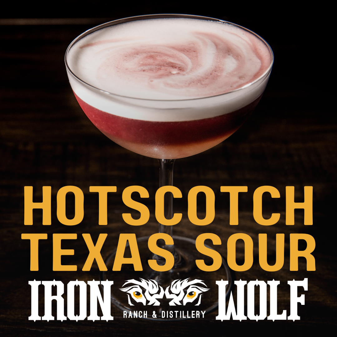 Hotscotch Texas Sour