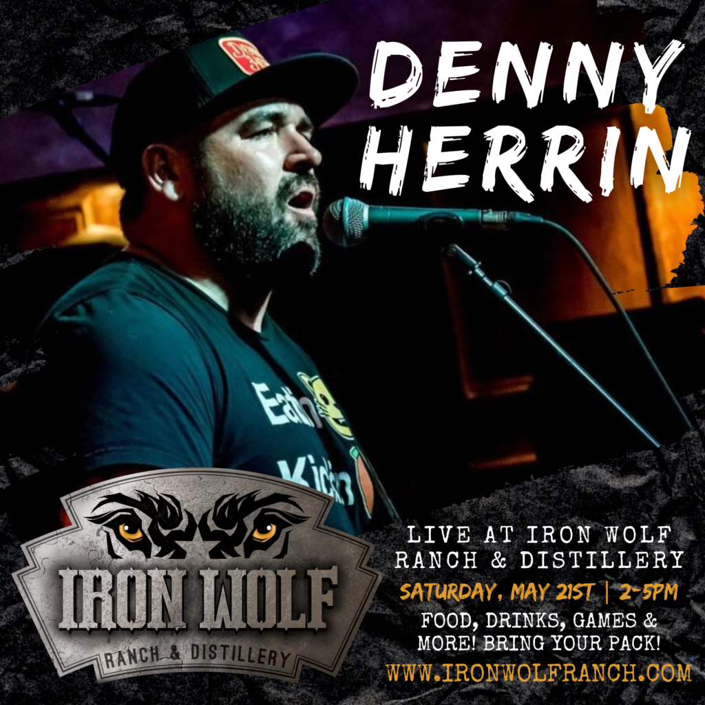 Denny Herrin LIVE at Iron Wolf May 21