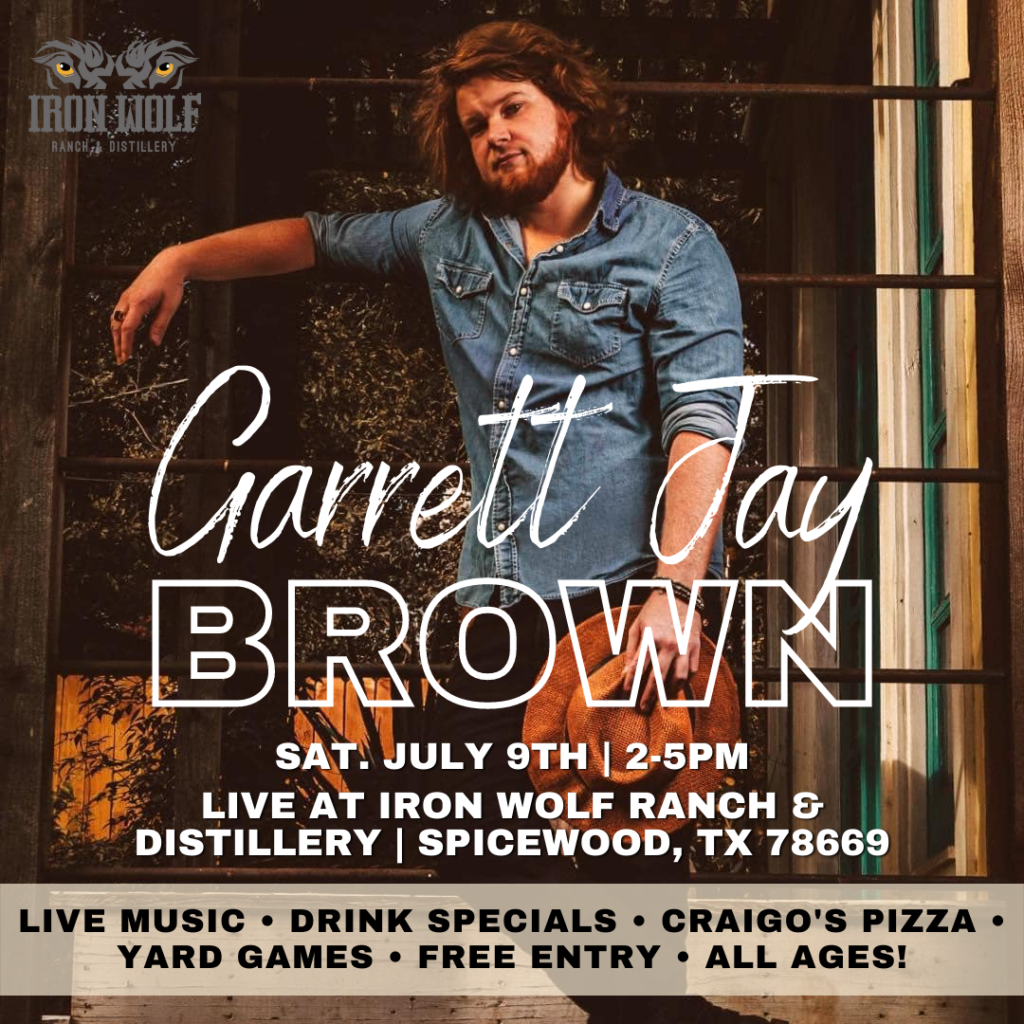 Garrett Jay Brown live at Iron Wolf July 9th