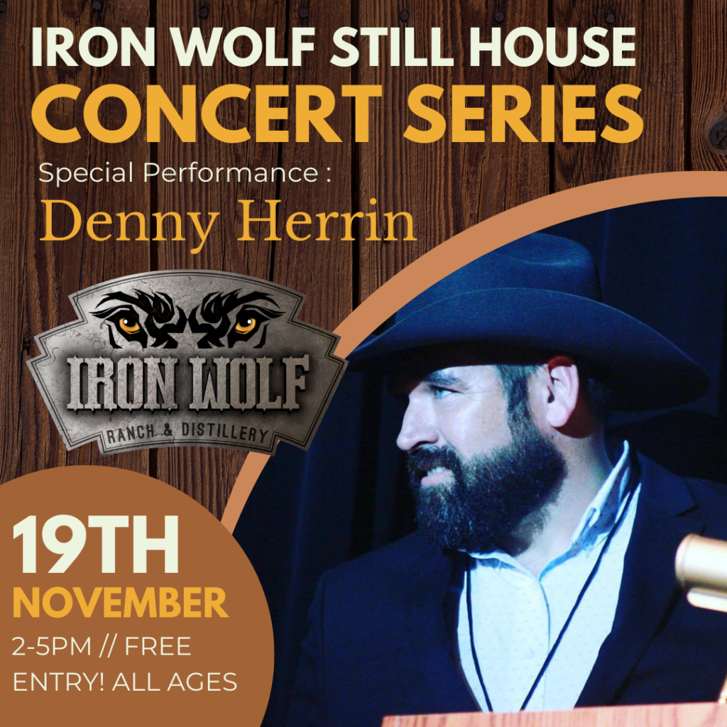 Denny Herrin promo for live concert at Iron Wolf Ranch & Distillery on Saturday, November 19th