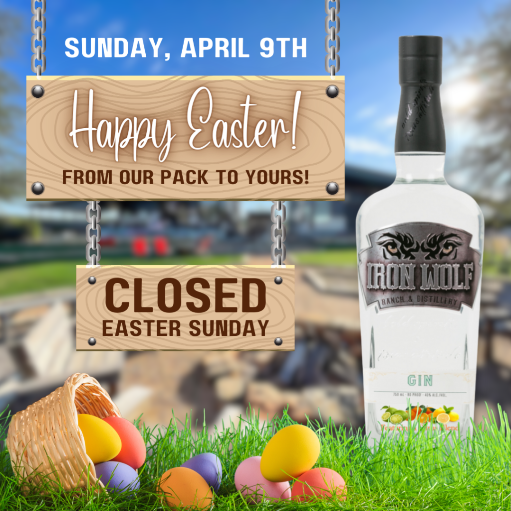 Iron Wolf will be closed for Easter Sunday on April 9th